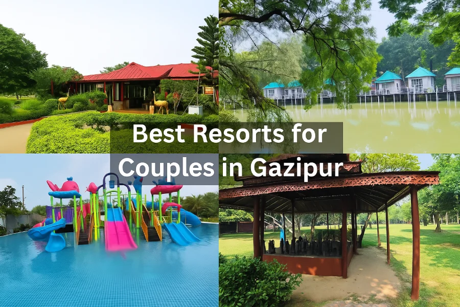Best Resorts for Couples in Gazipur, Dhaka 1 Best Resorts For Couples In Gazipur With Beautiful Natural Views.