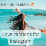 Amazing Love Captions For Instagram