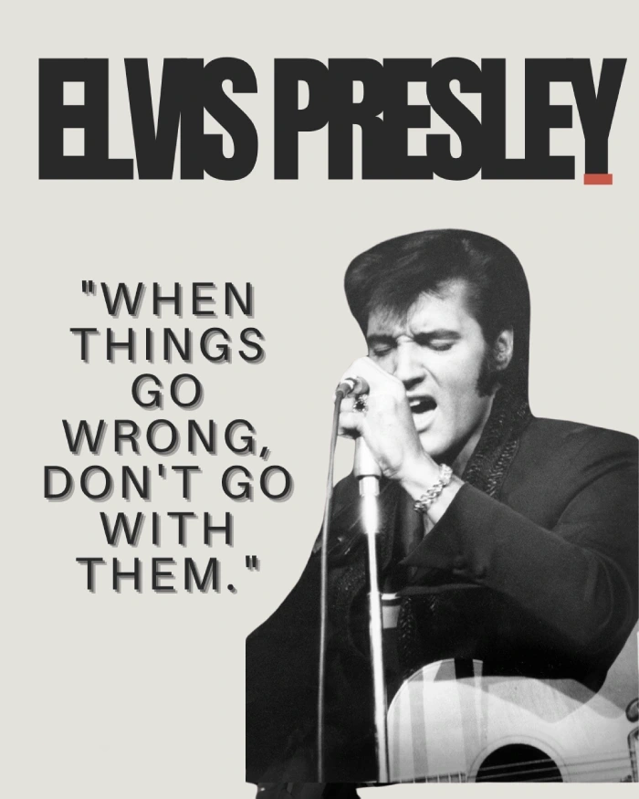 Elvis Presley Quote About Life
