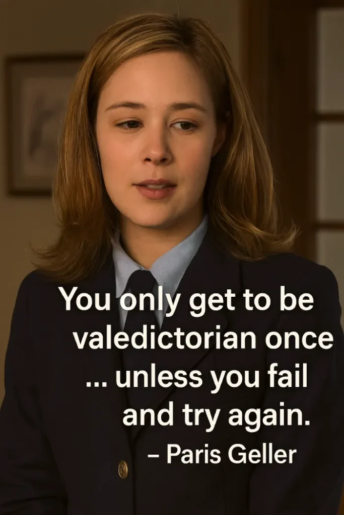 Paris Geller Gilmore Girls Quotes